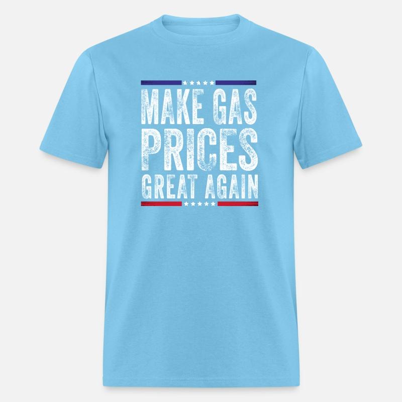 Make Gas Prices Great Again Anti Biden Republican