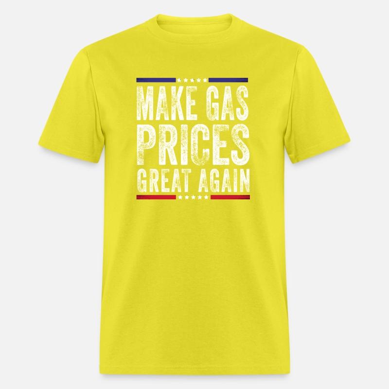 Make Gas Prices Great Again Anti Biden Republican