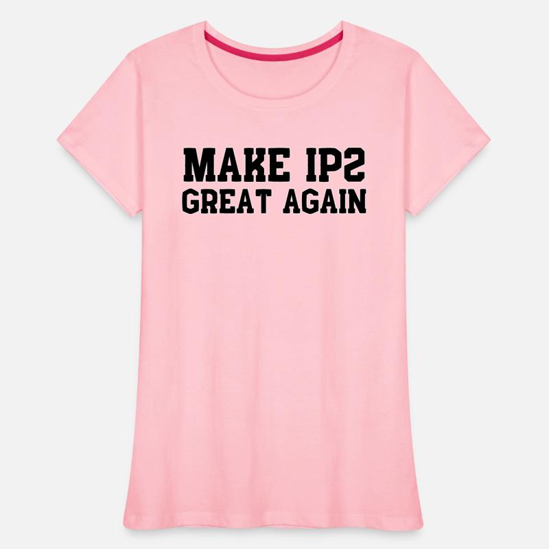 Make IP2 Great Again