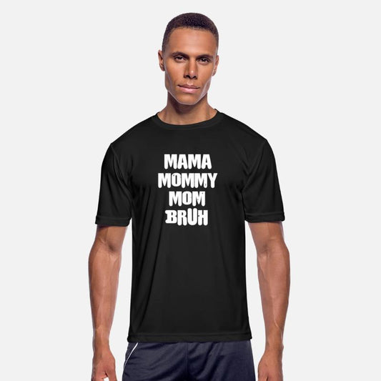 Mama Mommy Mom Bruh For Dark Shirt