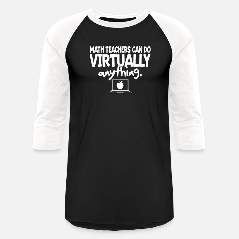 Math Teachers Can Do Virtually Anything