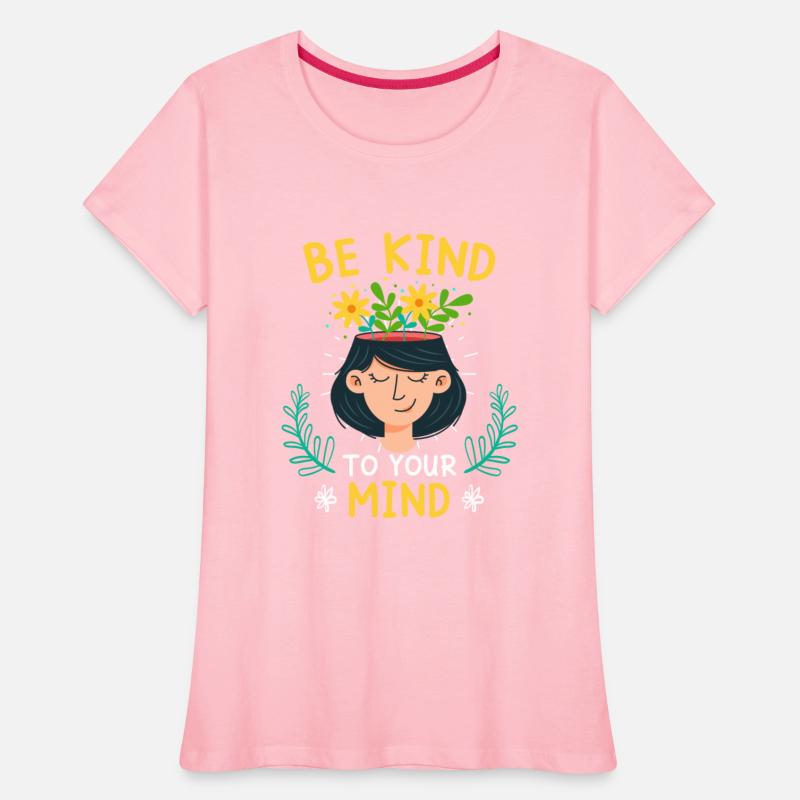 Mental health Be kind to your mind