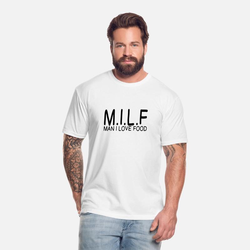 MILF MAN I LOVE FOOD