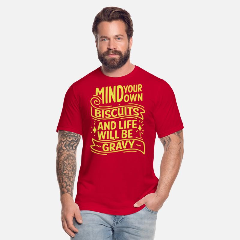 MIND YOUR OWN BISCUITS