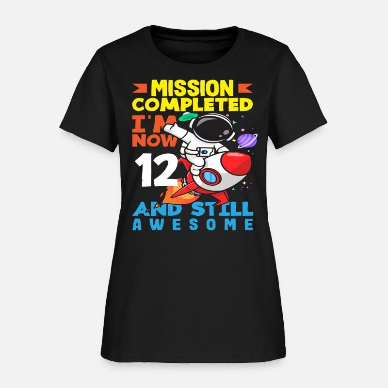 Mission Completed I'm Now 12 And Still Awesome