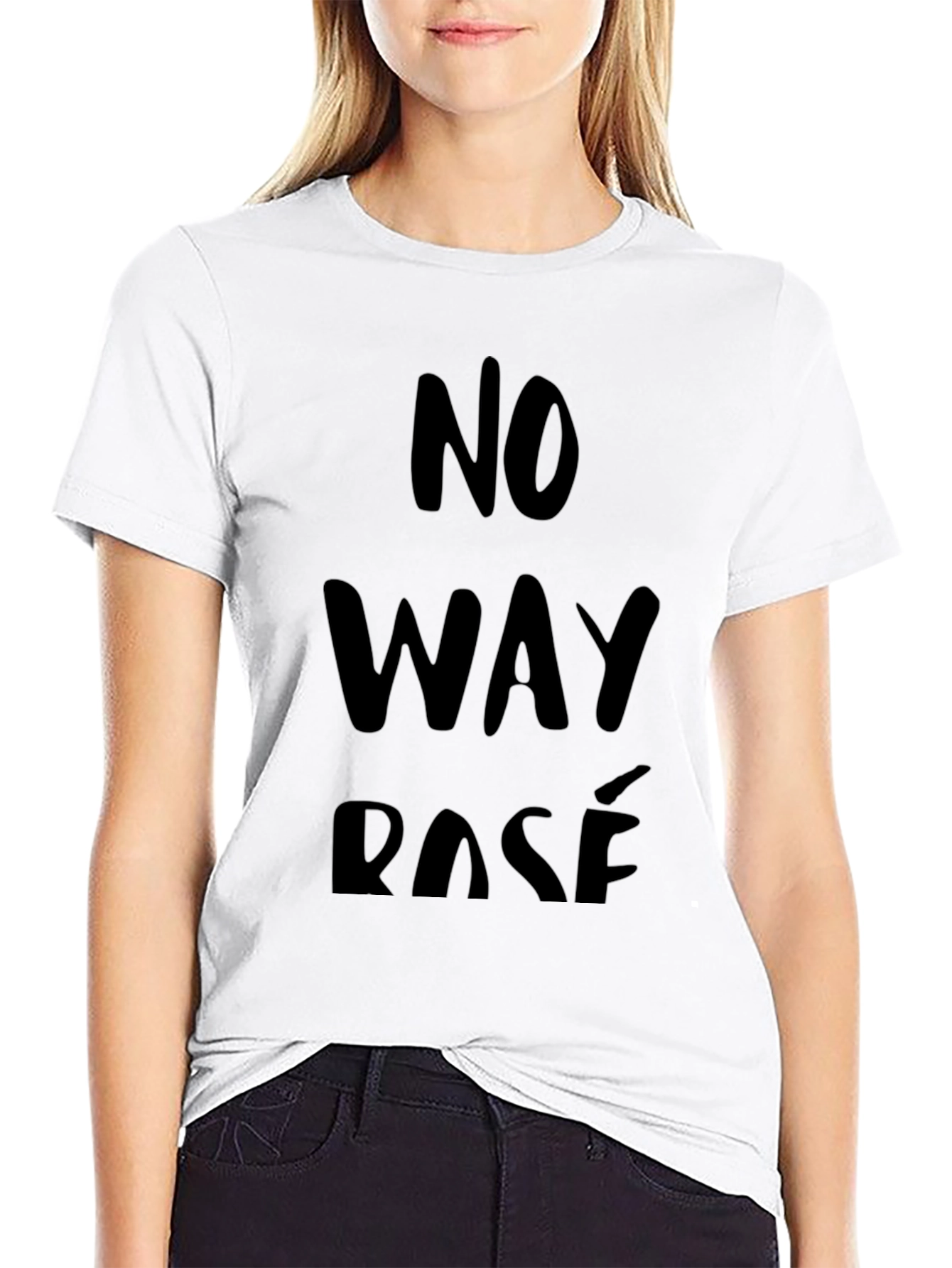 No Way Rosé T-Shirt - Stylish Graphic Tee