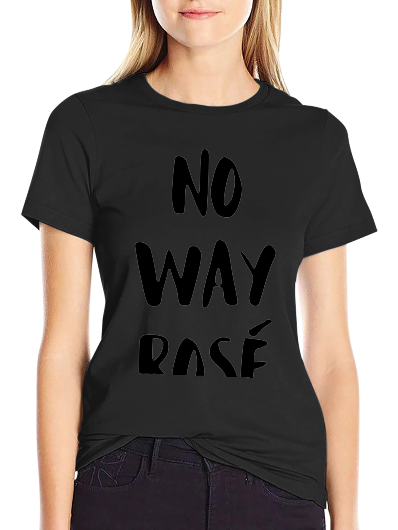 No Way Rosé T-Shirt - Stylish Graphic Tee
