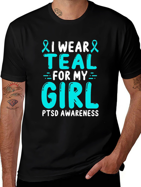 Teal for My Girl PTSD Awareness T-Shirt