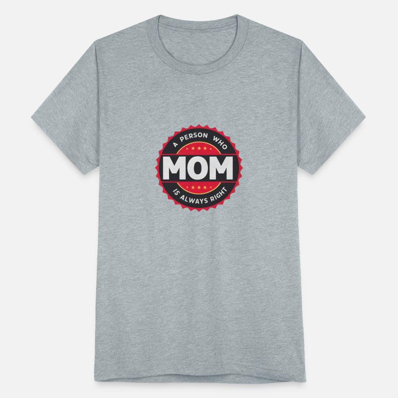 MOM - a person who is always right