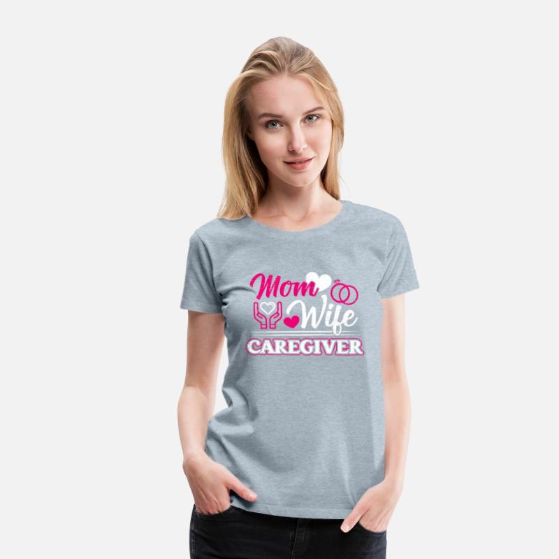 Mom Caregiver Caregiver Caregiver Nurse Aide