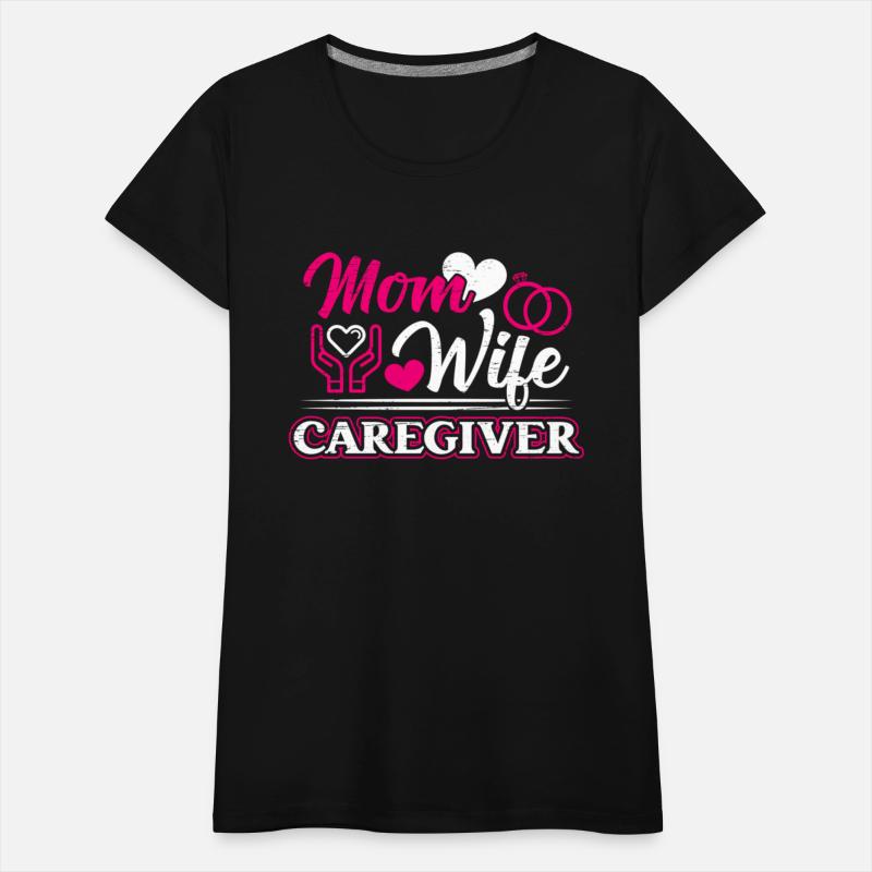 Mom Caregiver Caregiver Caregiver Nurse Aide