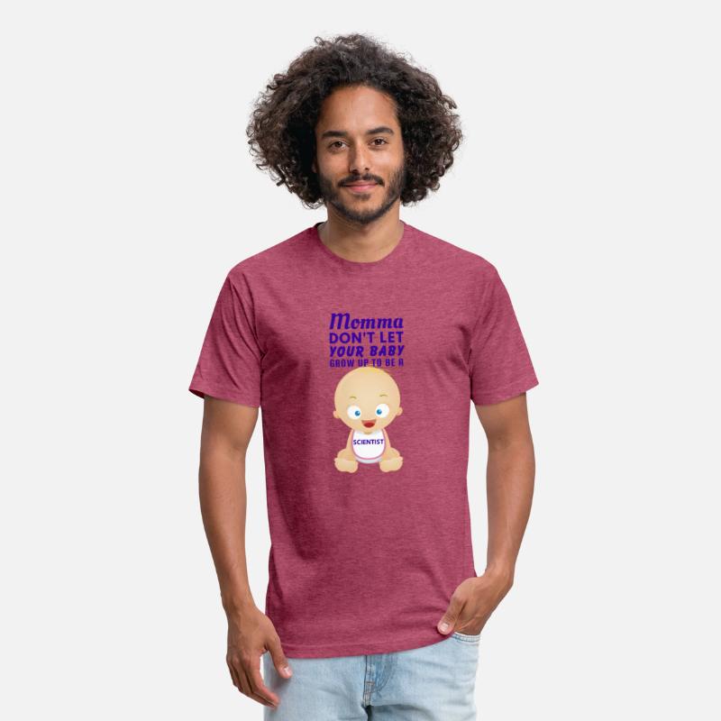 Momma Dont Let Your Baby Grow Up To Be a SCIENTIST