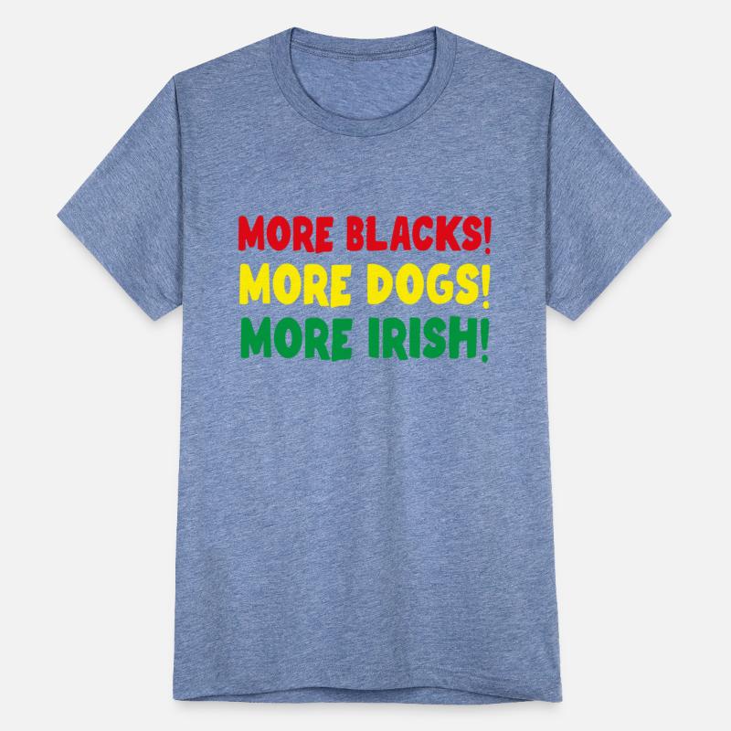 More Blacks More Dogs More Irish
