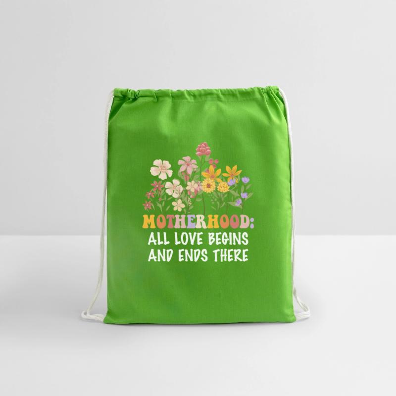 Motherhood: All Love Begins And Ends There Apparel