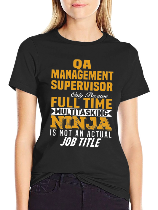 QA Management Supervisor T-Shirt