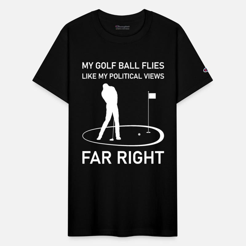 My golf ball flies like my political views