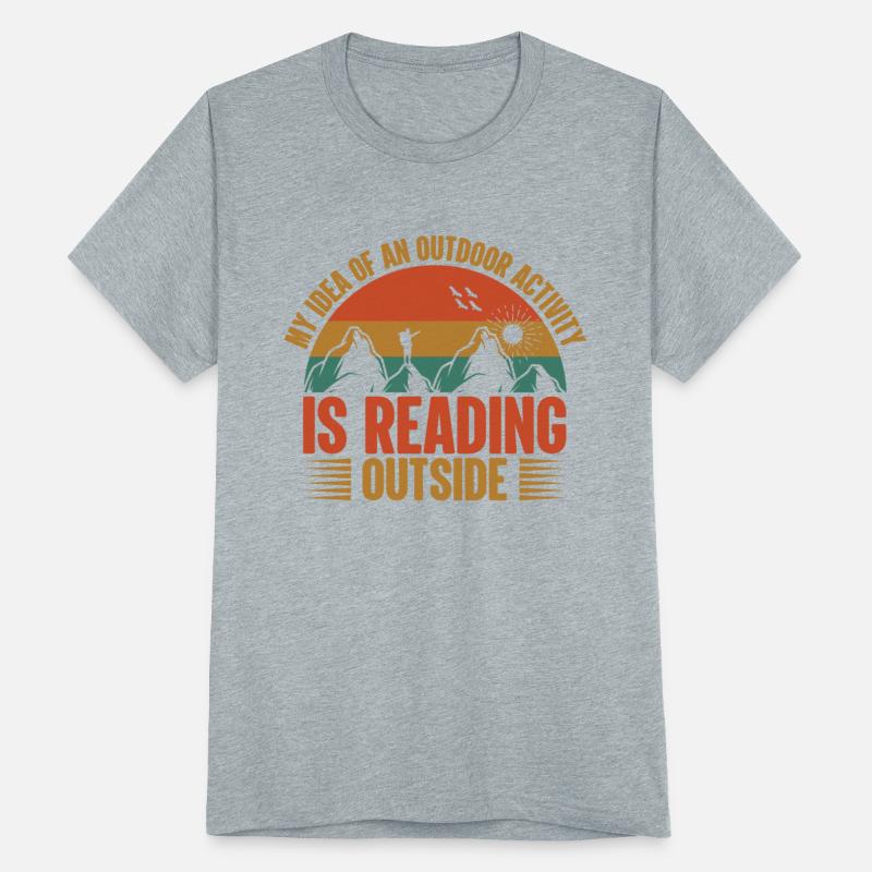 My idea of an Out door activity is reading outside