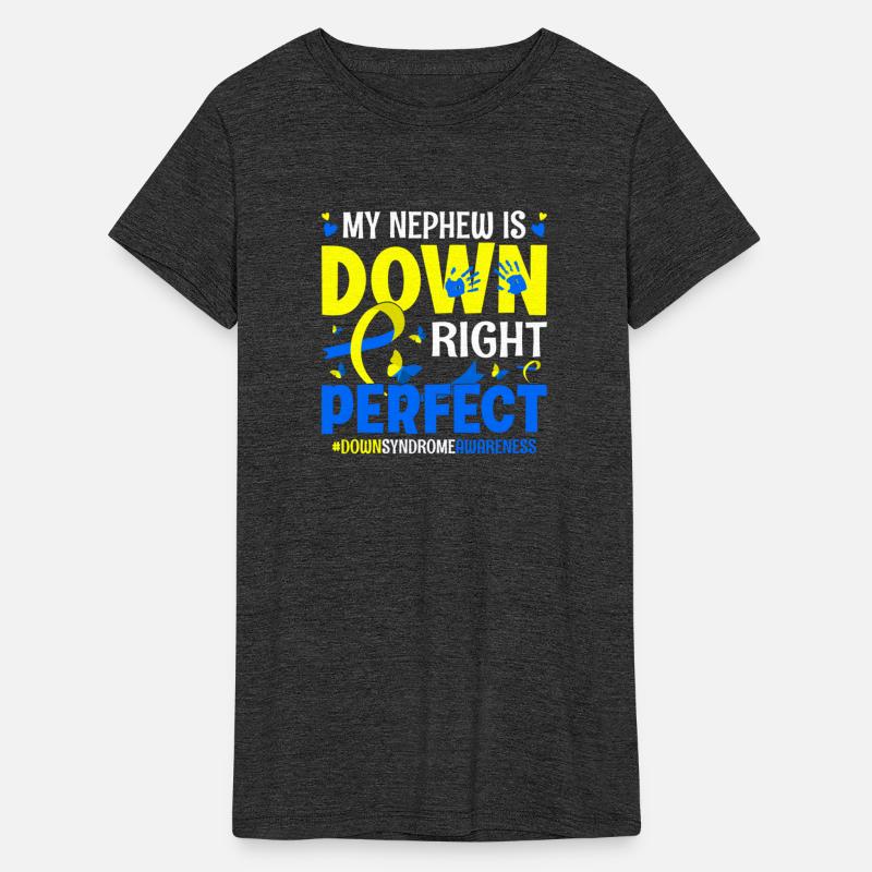 My Nephew Is Down Right Perfect Down Syndrome