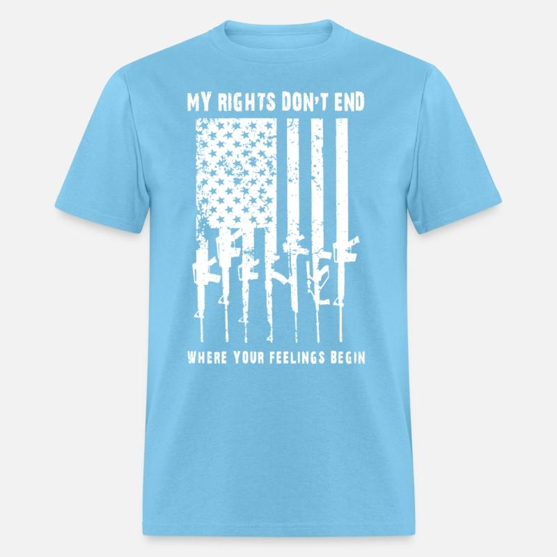 my rights don t end where your feelings begin gun