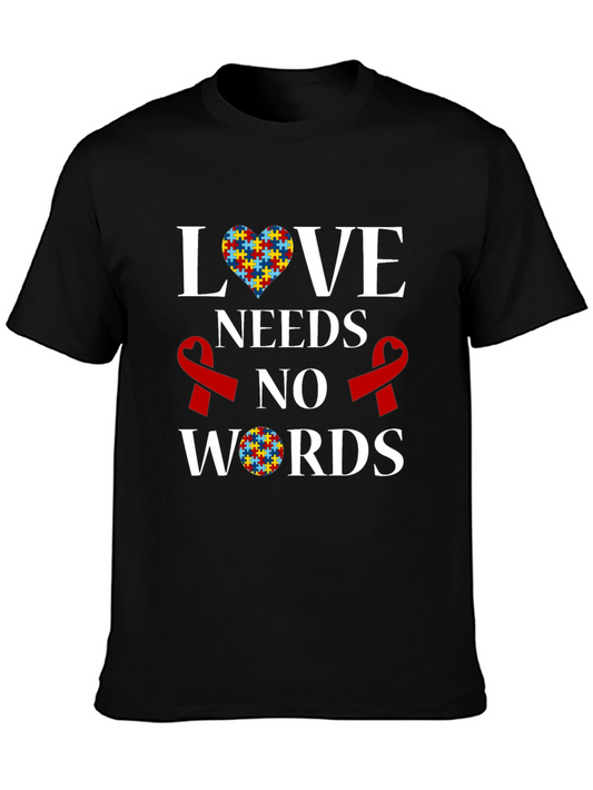 Autism Awareness T-Shirt: Love Needs No Words