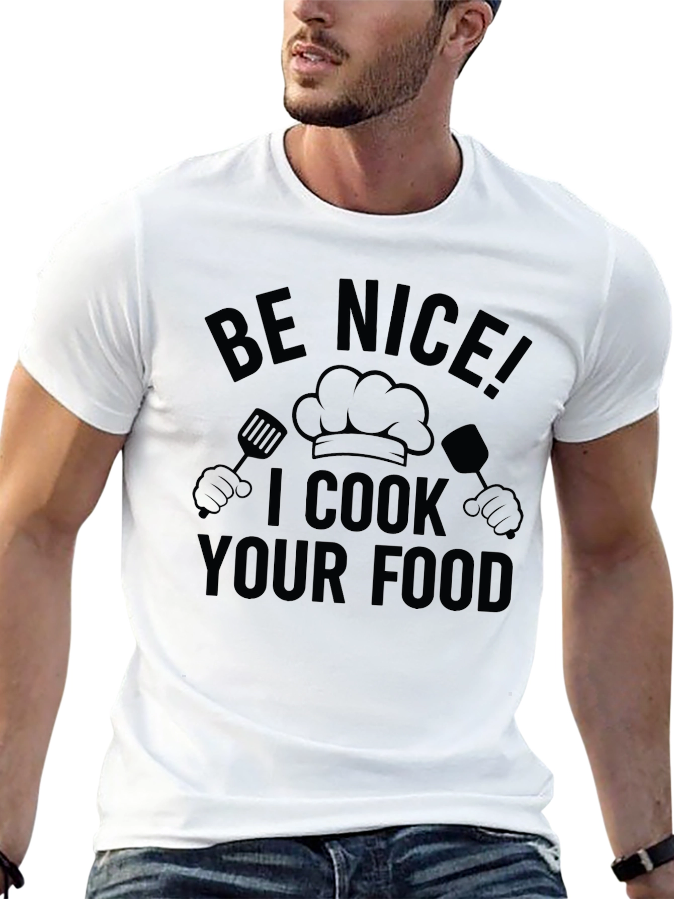 Be Nice I Cook Your Food T-Shirt