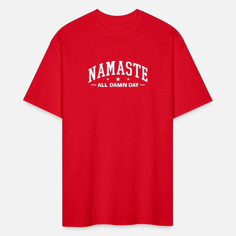 Namaste All Damn Day