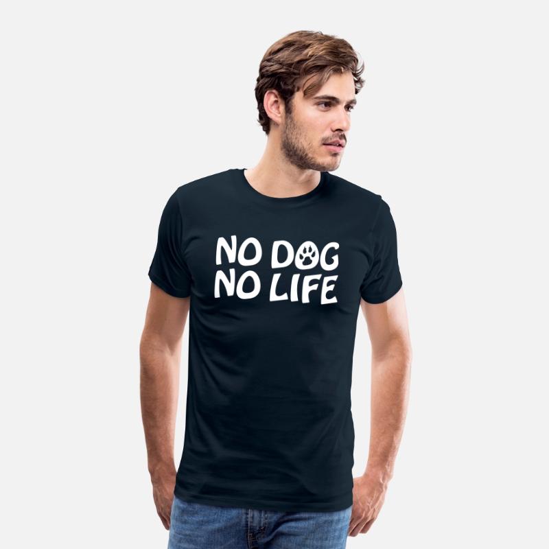 NO DOG NO LIFE