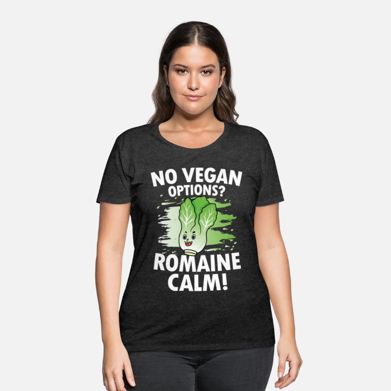 No Vegan Options Romaine Calm for a Vegans and