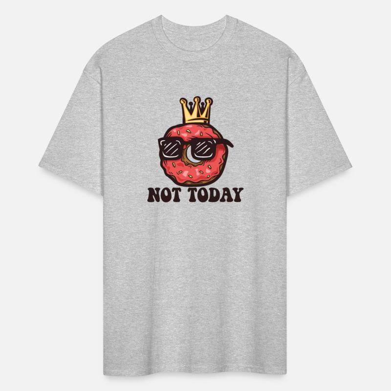 Not Today Doughnut Glazed Maker Lover Donut