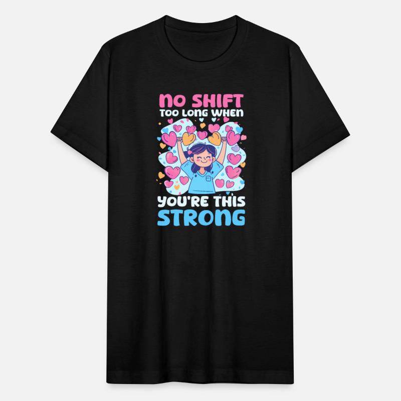 Nurse Mom No Shift Too Long When You're This Stron