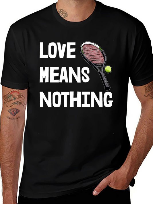 Love Means Nothing Tennis T-Shirt