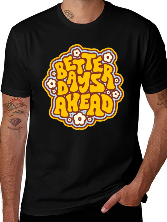 Better Days Ahead Retro Graphic T-Shirt