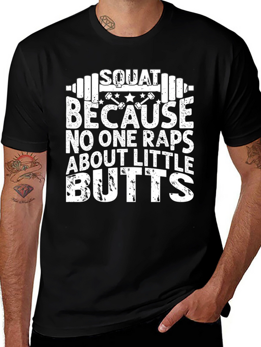 Squat for Bigger Butts T-Shirt