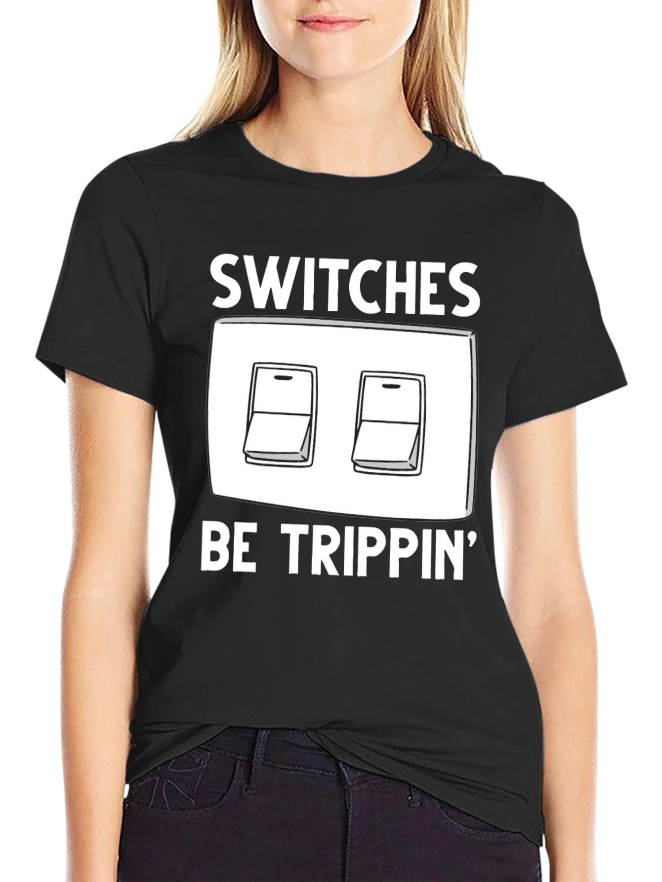 Switches Be Trippin Graphic T-Shirt