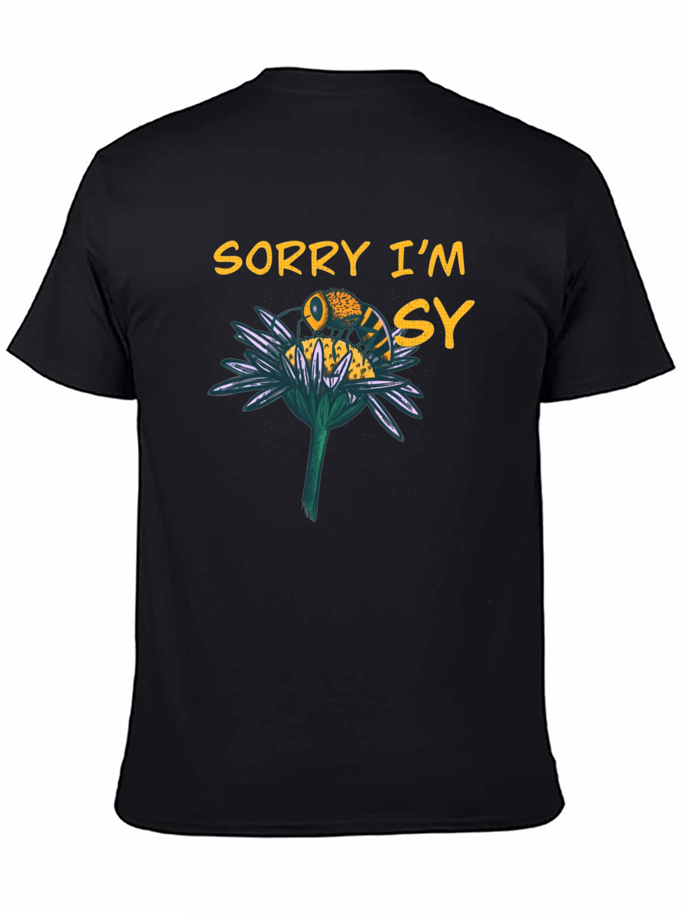 Sorry Im Busy Bee Graphic T-Shirt