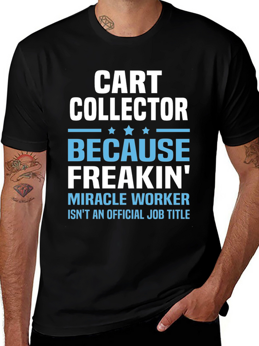 Cart Collector Funny T-Shirt