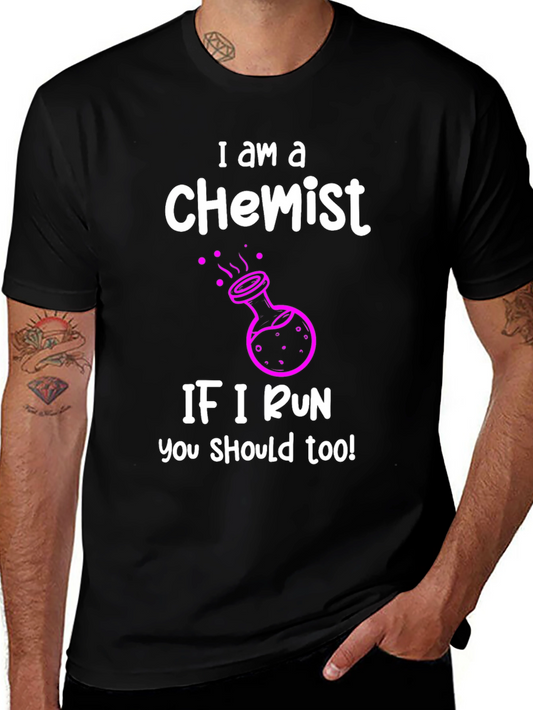 I am a Chemist Funny Science T-Shirt