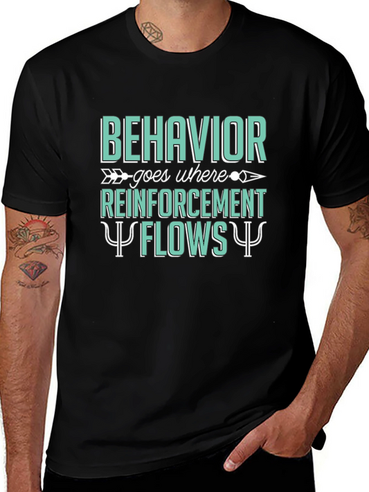 Behavior Reinforcement Flows Black Tee