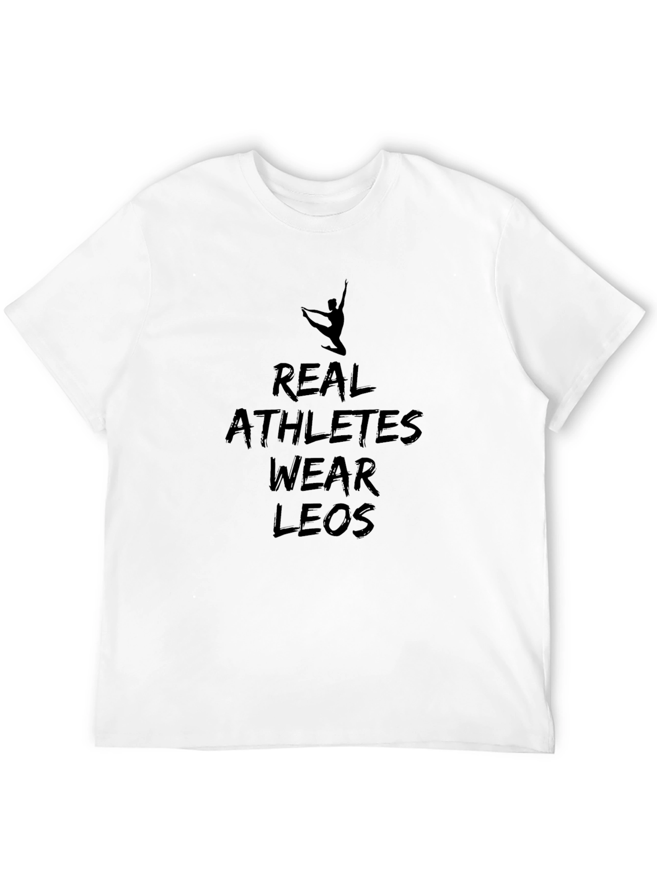Real Athletes Wear Leos T-Shirt