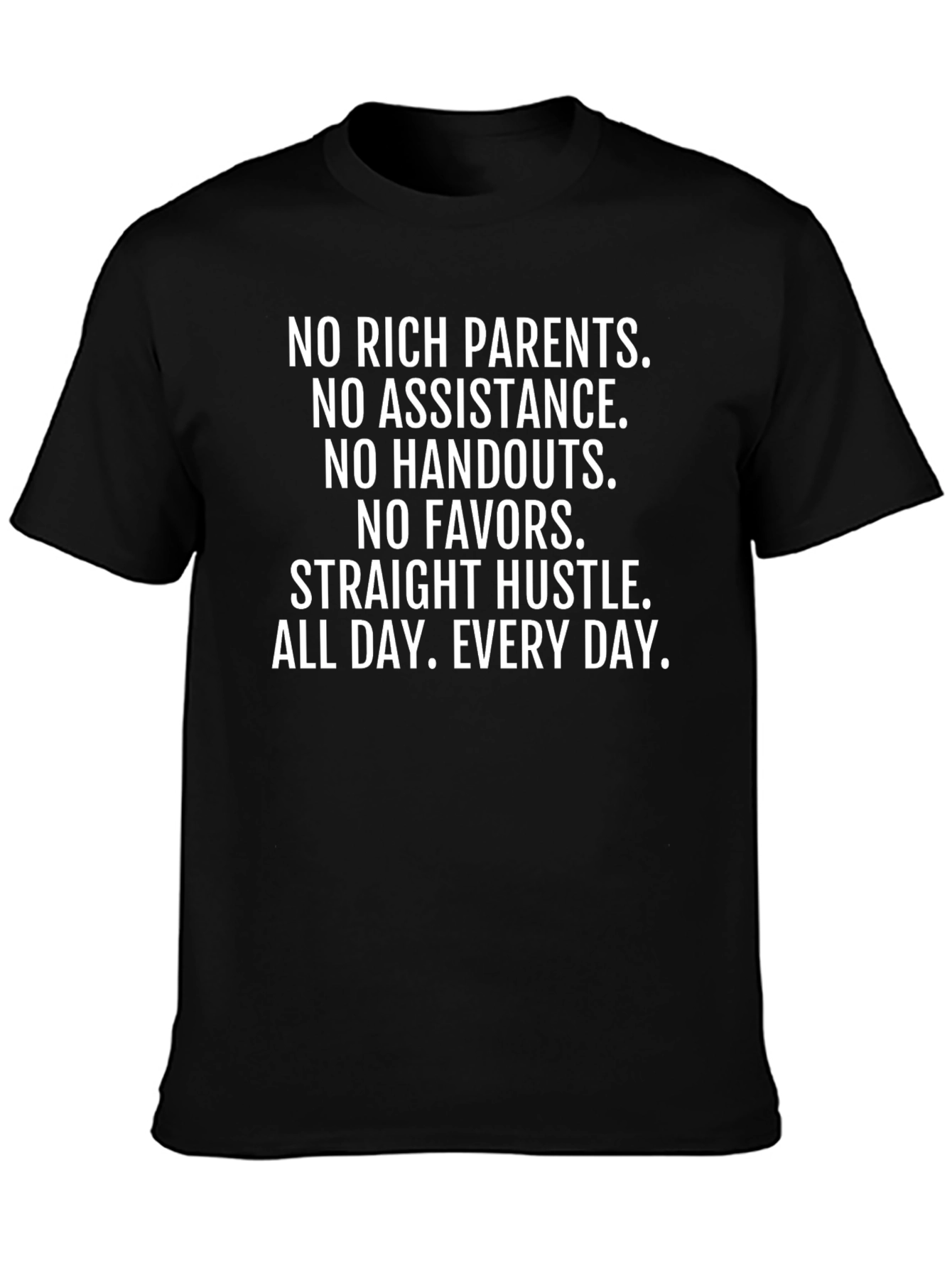 Hustle T-Shirt - No Rich Parents Grind Tee