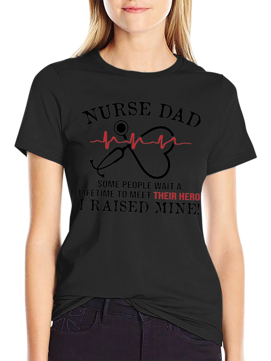 Nurse Dad T-Shirt - Hero Edition