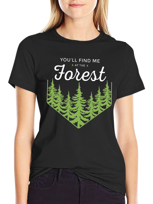 Find Me In The Forest Black T-Shirt
