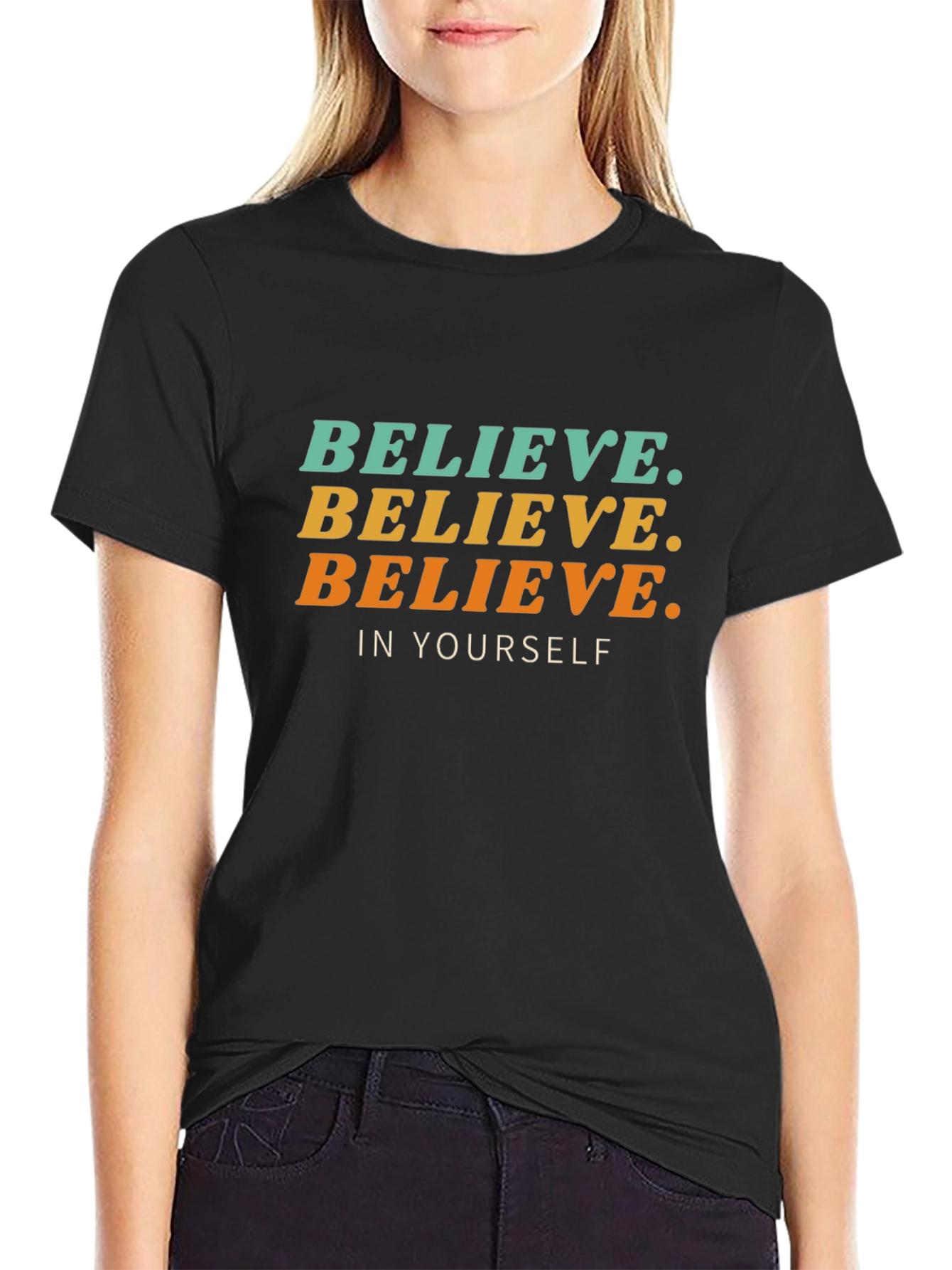 Believe In Yourself Black T-Shirt