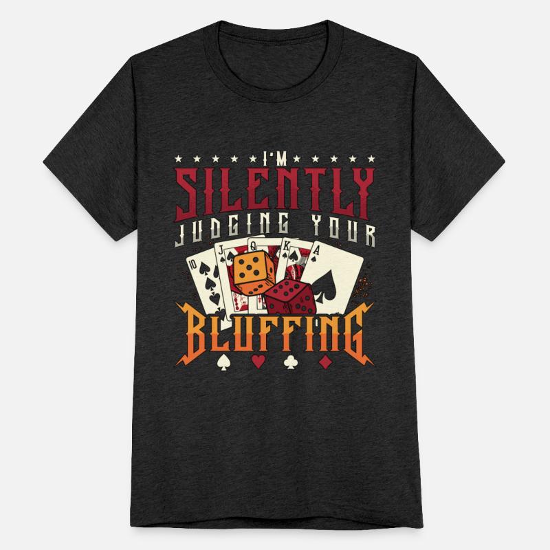 Poker Dice I'm Silently Judging Your Bluffing Dice