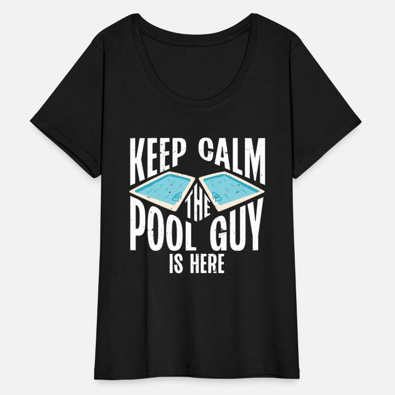 Pool Cleaner Keep Calm The Pool Guy Is Here