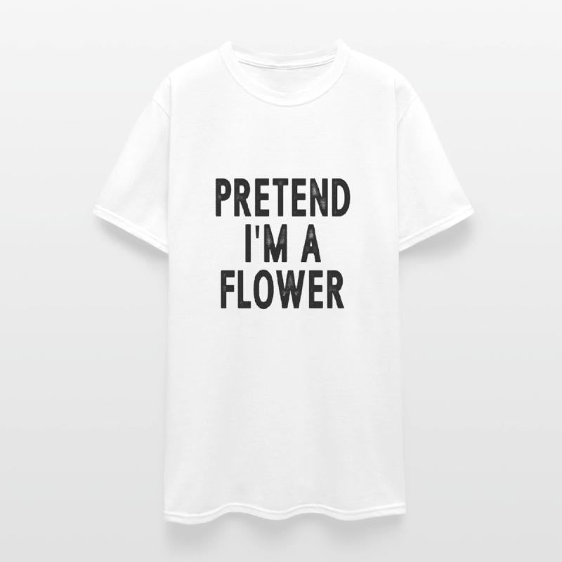 Pretend I'm A Flower Fun Lazy Last Minute