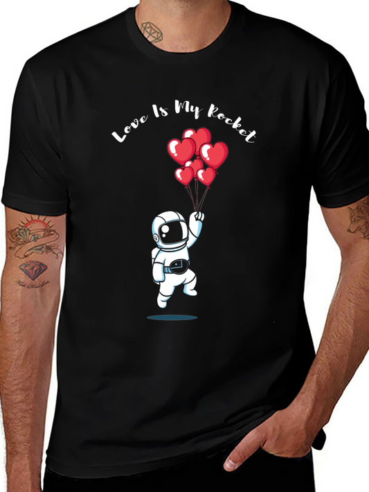 Love is My Rocket Astronaut T-Shirt