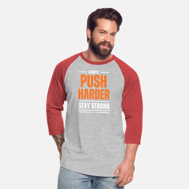 PUSH HARDER MOTIVATION T SHIRT COOL