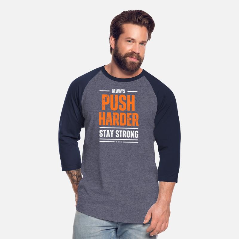 PUSH HARDER MOTIVATION T SHIRT COOL