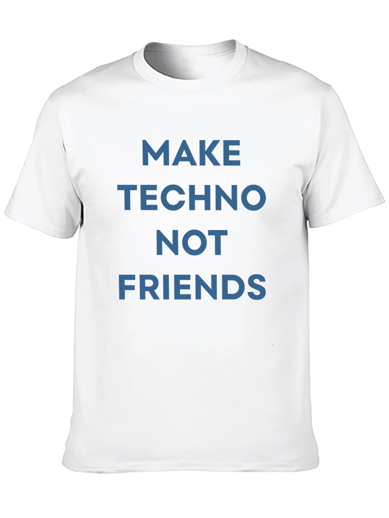 Make Techno Not Friends Graphic T-Shirt